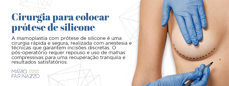 Cirurgia para colocar prótose de siliconeA mamoplastia com prótose de silicone é uma cirurgia rápida e segura, realizada com anestesia e técnicas que garantem incisões discretas. O pós-operatório requer repouso e uso de malhas compressivas para uma recuperação tranquila e resultados satisfatórios.